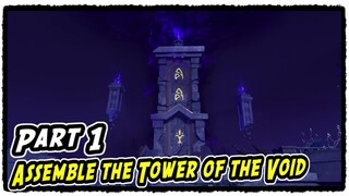 Assemble the Tower of the Void in Three Realms Gateway Offering Part 1