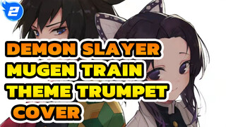 Homura (Trumpet Cover) | Demon Slayer: Mugen Train Theme_2
