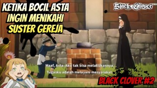 Ketika Bocil Asta Ingin Menikahi Suster Lily