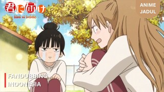 Ikut Nangis Liat Orang Nangis | Kimi ni Todoke [FANDUB INDO]