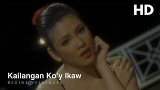 Regine Velasquez - Kailangan Ko'y Ikaw (Official HD Music Video)