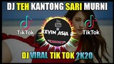 VIRAL !! DJ TEH KANTONG SARI MURNI - DJ INI TEH KANTONG BUNDA SARI MURNI VIRAL TIK TOK 2K20