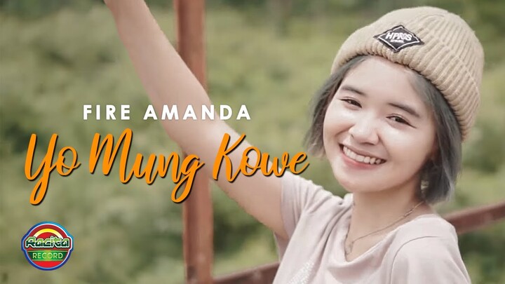 Fire Amanda - Yo Mung Kowe (Official Music Video)