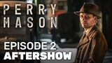 Perry Mason Episode 2 "Chapter 2" Aftershow Review | 102 Breakdown | HBO