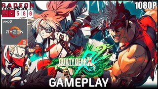 GUILTY GEAR -STRIVE- | RYZEN 3 2200G + RX 580 8GB | 16GB RAM | 1080P