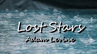 Lost Stars - Adam Levine (Lyrics)