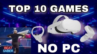 Top 10 Oculus Quest 2 Games (BEST GAMES TO GET NO PC NEEDED)