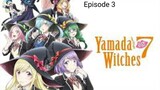 Yamada and 7 Witches Tagalog Dubbed Episode 3