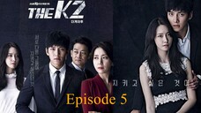 The K2 E05 Hardsub Indo