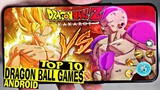Top 10 Dragon Ball Z Games for Android 2021