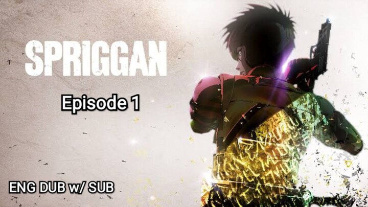 Spriggan Ep-1 ENG DUB w/ SUB