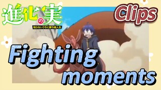 [The Fruit of Evolution]Clips |  Fighting moments