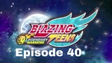 Blazing Teens 5: Legendary Bahasa Indonesia Ep. 40/40