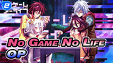 “No Game No Life” Opening Song - This Game_2