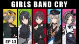 Anume GIRLS BAND CRY (EP13) END