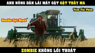 [Review Phim] Khi Bạn Là Nông Dân Nhưng Bố Mẹ Bắt Đi Gặt Thây Ma |  Vùng Đất Xác Sống 2