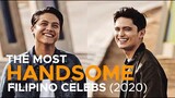 THE MOST HANDSOME PINOY CELEBS (2020 Edition)