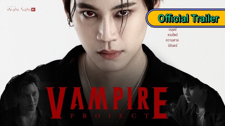 🇹🇭 Vampire Project|Official Trailer|Boun×Prem