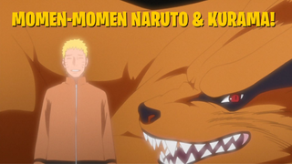 Momen-Momen Naruto dan Kurama! Kompilasi Boruto & Naruto Edit!
