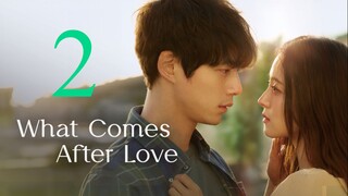 EP2 What Comes after Love (2024)