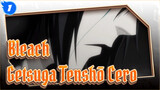 [Bleach/Epic] Getsuga Tenshō! Cero!_1