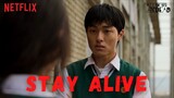 Stay Alive (All of Us Are Dead FMV)