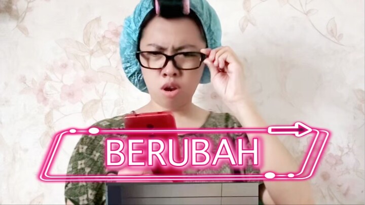 BERUBAH