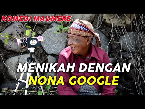 Komedi Maumere - MENIKAH DENGAN MBA GOOGLE ||  Gombalan Maut - Sketsa Komedi