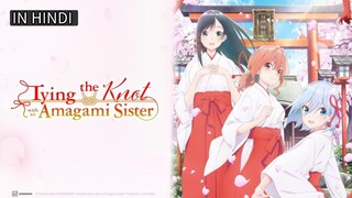 Tying the Knot with an Amagami Sister ep3 in Hindi Dubbed