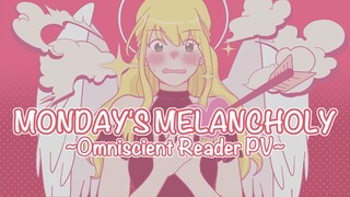 [Omniscient Reader/전독시] Monday's Melancholy 月曜日の憂鬱 PV