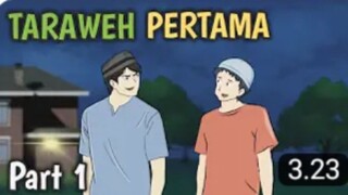 TRAWEH PERTAMA - EDISI RAMADHAN - Animasi sekolah