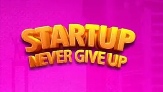 start up never give up [2024]
