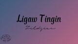 Ligaw Tingin - Zildjian Parma (Lyrics)