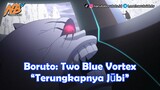 Boruto: Two Blue Vortex - Terungkapnya Jūbi