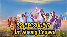 Unicorn Academy S2 EP07 The Wrong Crowd [Eng Sub] [2024]