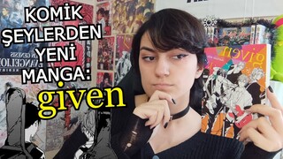 KOMİK ŞEYLERDEN YENİ MANGA GELİYOR! | GİVEN TÜRKÇE OLARAK BASILACAK MI?