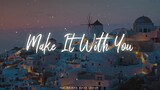Make It With You - LC BEATS EXCLUSIVE