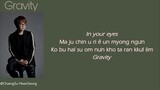 [Phiên âm tiếng Việt] Gravity - Kim Jong Wan (Nell) (The King: Eternal Monarch OST Part.3)