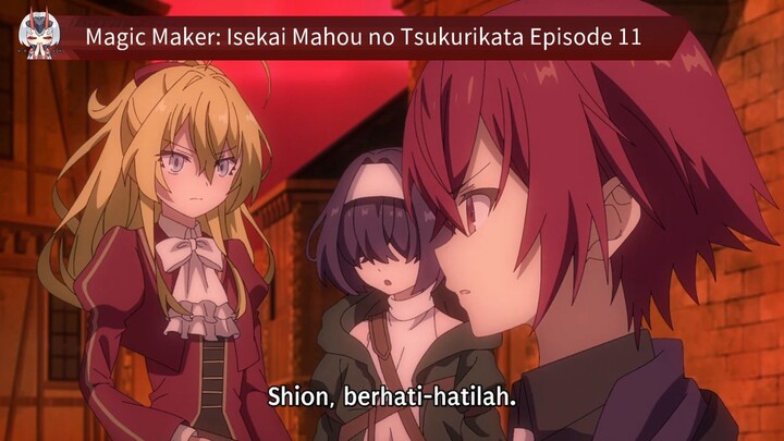 Magic Maker: Isekai Mahou no Tsukurikata Episode 11 Sub Indo