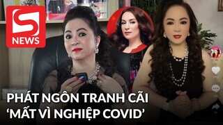 Bà Phương Hằng phát ngôn gây tranh cãi: "Vì những người đó có nghiệp COVID"