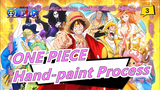 [ONE PIECE/Hand-paint Process] I Have Watched One Piece For 16 Years, What About You?_3