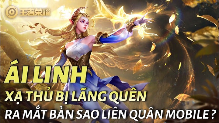 [ Vương Giả Vinh Diệu ] Xạ thủ bị lãng quên Ái Linh - Chuẩn bị ra mắt bản sao trong LQM ?