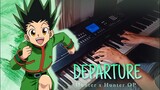 Hunter X Hunter OP [Piano] | Departure - Masatoshi Ono