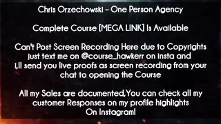 Chris Orzechowski Course One Person Agency download