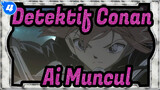 Detektif Conan|【Adegan Ai Muncul】TV:705-734_4