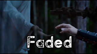 The Untamed (陈情令) MV - Faded