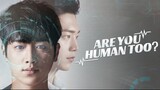 Are You Human Too- Episode 1 online with English sub