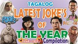 TAGALOG LATEST JOKE'S OF THE YEAR PART 06