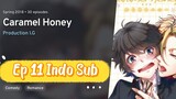 Caramel Honey BL Anime Full Ep 11 Indo Sub