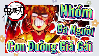 Nhóm Ba Người Con Đường Giả Gái